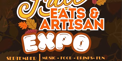 Fall Eats & Artisan Expo 