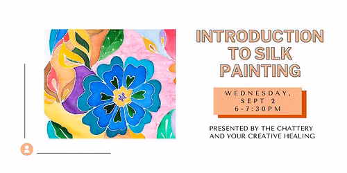 Introduction to Silk Painting