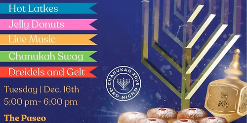 Chanukah at the Paseo!
