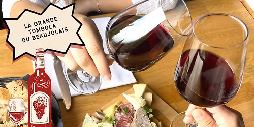 \ud83c\udf77 Soir\u00e9e sp\u00e9ciale Beaujolais Nouveau ! \ud83c\udf77