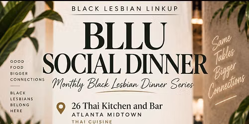 BLLU Social Dinner ATL