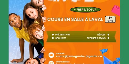 En Salle \u00e0 LAVAL (entre 8 et 13 ans) JE ME GARDE (et fratrie, au besoin)