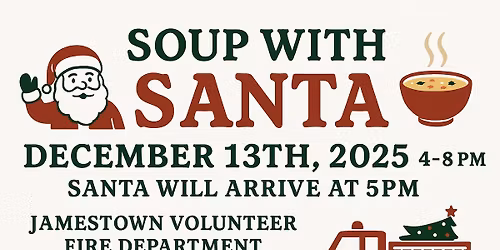 Soup with Santa at the Jamestown Fire Station 