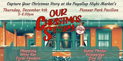 Our Christmas Story at the Puyallup Night Market