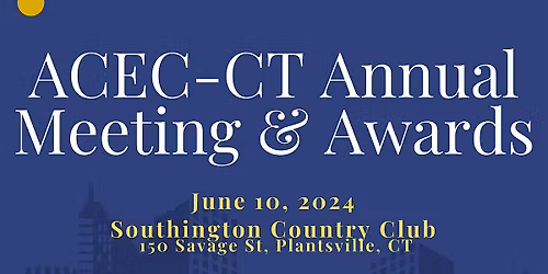 ACEC-CT Annual Dinner & Meeting