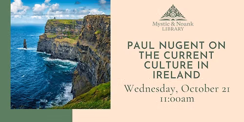 Paul Nugent's Presentation on the Current Culture in Ireland