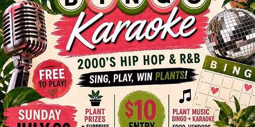 Plant Music Bingo Karaoke: 2000's Hip Hop and R&B
