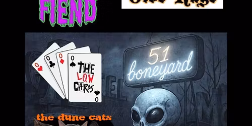 Boney Fiend - Olde Rage - 51 Boneyard - The Low Cards - The Dune Cats