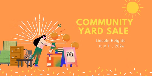 Lincoln Heights Community Yard Sale