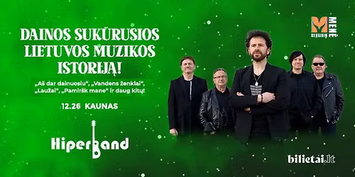 HIPERBAND - KAL\u0116DINIS KONCERTAS
