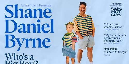 Shane Daniel Byrne \u201cWho\u2019s A Big Boy\u201d