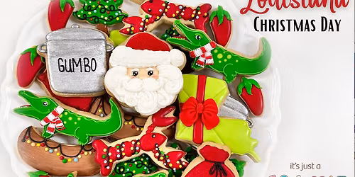 Louisiana Christmas Day Cookie Class
