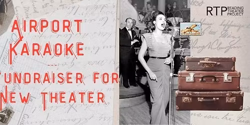 Airport Karaoke - Fundraiser for New Theater