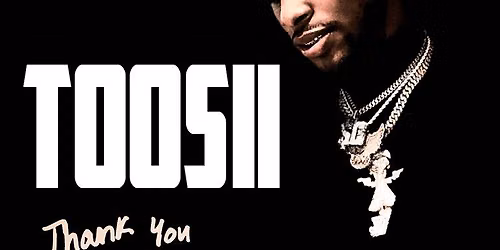 Toosii at Ovens Auditorium