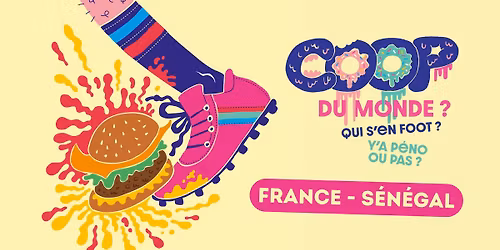 Coop' du monde \u2022 France - S\u00e9n\u00e9gal \u2022 Le Bateau ivre