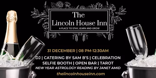 New Year's Eve Party at The Lincoln House Inn!