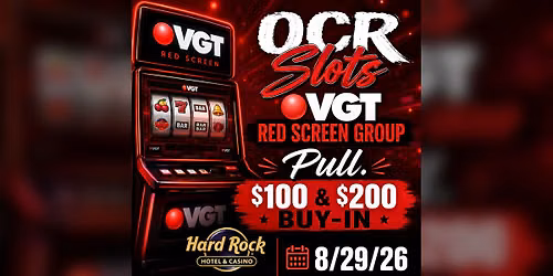 OCR Slots VGT Red Screen Slots Group Pull 8\/29\/26 at Hard Rock Tulsa