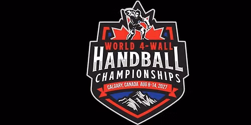 2027 WORLD Handball Championships in Calgary, AB, Canada