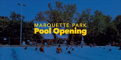 Marquette Park Pool Opening