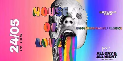 HOUSE OF LOVE - DAYTIME EVENT - Sunday 24th May - Birmingham