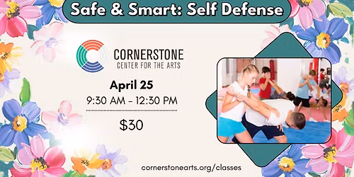 Safe & Smart: Self Defense Workshop