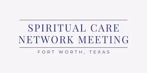 Fort Worth SCN Meeting