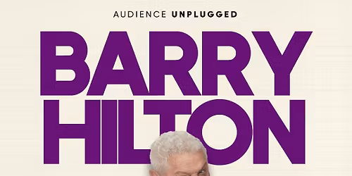 BARRY HILTON | AUDIENCE UNPLUGGED| STAND-UP COMEDY