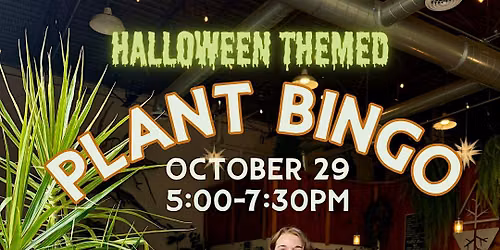 Plant Bingo Hosted by Shelby Casey