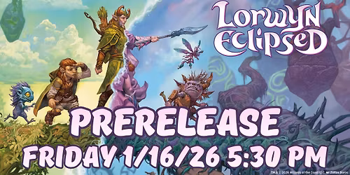 Lorwyn Eclipsed Prerelease - Friday Night