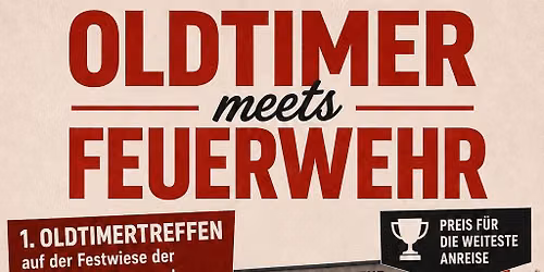 Tag der offenen T\u00fcr - Feuerwehr meets Oldtimer 