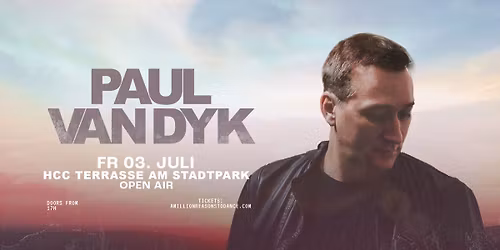 FR.03.07. PAUL VAN DYK LIVE - HCC TERRASSE AM STADTPARK OPEN AIR HANNOVER