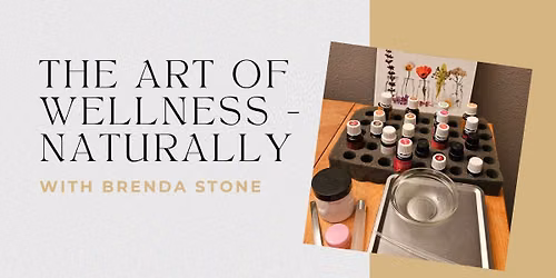 The Art of Wellness - Naturally with Brenda Stone