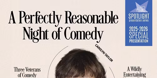 A Perfectly Reasonable Night of Comedy