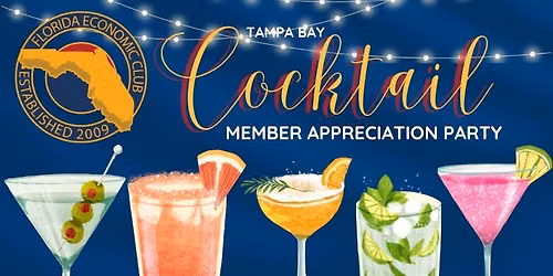 Member Appreciation Cocktail Party - Tampa Bay