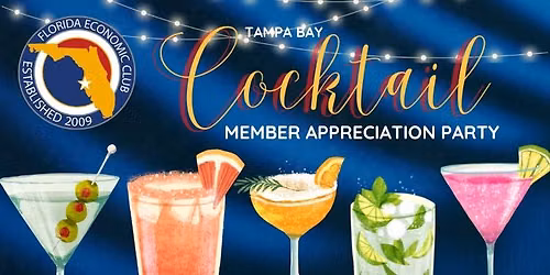 Member Appreciation Cocktail Party - Tampa Bay