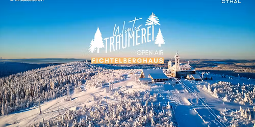 Winter Tr\u00e4umerei - Fichtelberghaus - Open Air