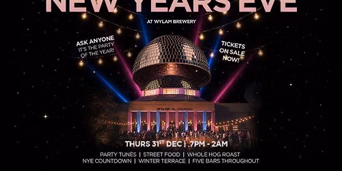 New Years Eve @ Wylam Brewery
