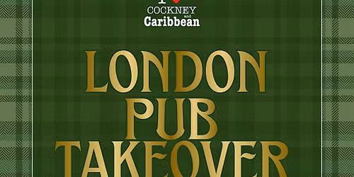 Cockney and Caribbean | London Pub Takeover | Edgar Wallace Pub 21st Nov
