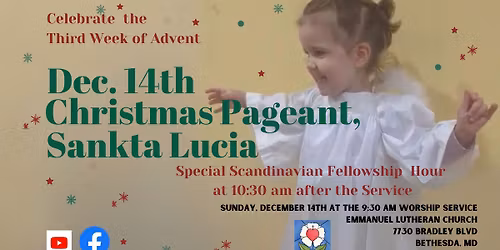 Christmas Pageant\/3rd Sunday of Advent\/Scandinavian Treats