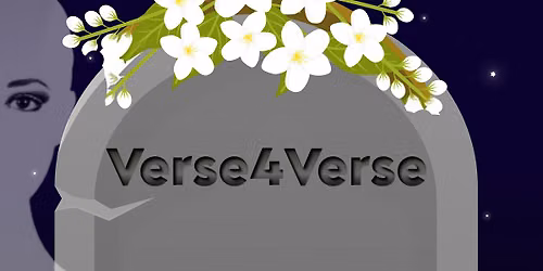 Verse4Verse: Drag + Poetry + Death