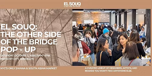 El Souq Pop- Up: NYC's Only SWANA & South Asian Marketplace