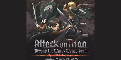 Attack on Titan: Beyond the Walls Tour