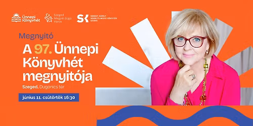 97. \u00dcnnepi K\u00f6nyvh\u00e9t \u00e9s 25. Gyermekk\u00f6nyvnapok \u2013 SZEGEDI MEGNYIT\u00d3 2026