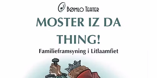 Moster iz da thing!