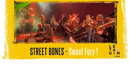 STREET BONES \u2013 Sweet Fury ! [Swinging Trombone Brass Band]