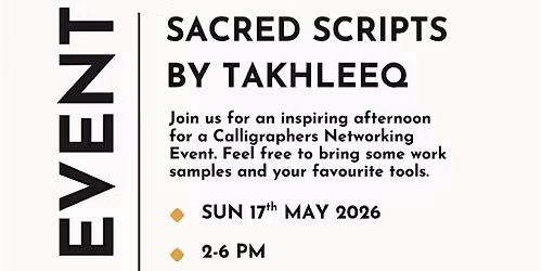 SACRED SCRIPTS -  Calligraphers networking event
