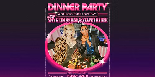 Dinner Party Drag Show