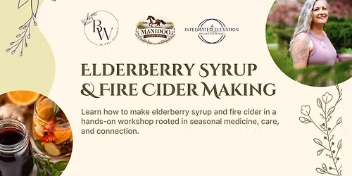 Elderberry Syrup & Fire Cider Making Workshop