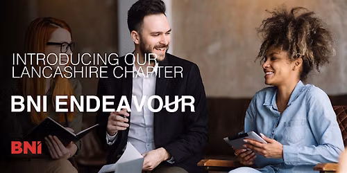 Business Networking in Chorley, Lancashire - BNI Endeavour