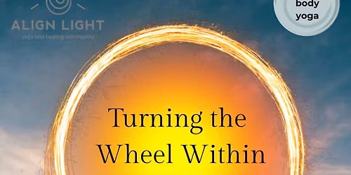 Turning the Wheel Within - Summer Solstice